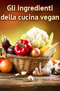 Copertina del video: Gli ingredienti della cucina vegan